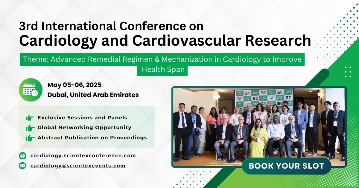 Cardiovascular Diseases Cardiology Conferences Cardiology 2024